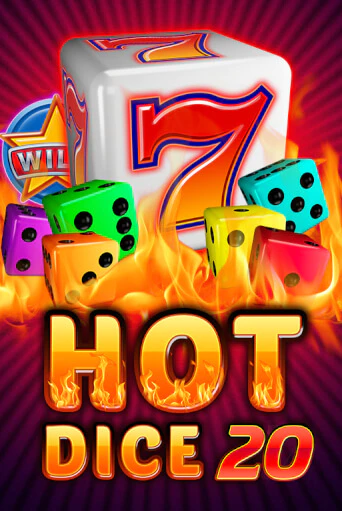 Бесплатная версия игры Hot Dice 20 | VAVADA KZ 