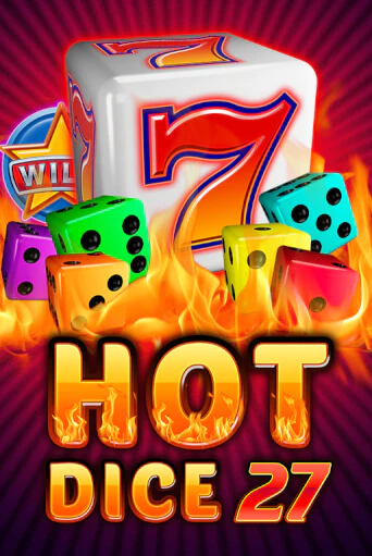 Бесплатная версия игры Hot Dice 27 | VAVADA KZ 