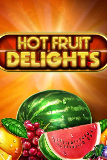 Бесплатная версия игры Hot Fruit Delights | VAVADA KZ 