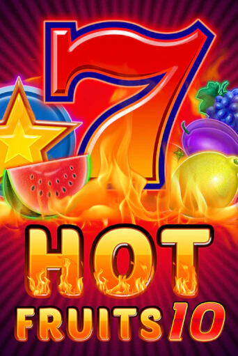 Бесплатная версия игры Hot Fruits 10 | VAVADA KZ 