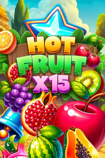 Бесплатная версия игры Hot Fruit x15 | VAVADA KZ 