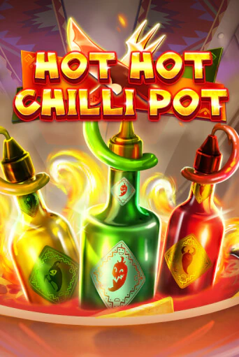 Бесплатная версия игры Hot Hot Chilli Pot | VAVADA KZ 