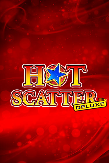 Бесплатная версия игры Hot Scatter Deluxe | VAVADA KZ 