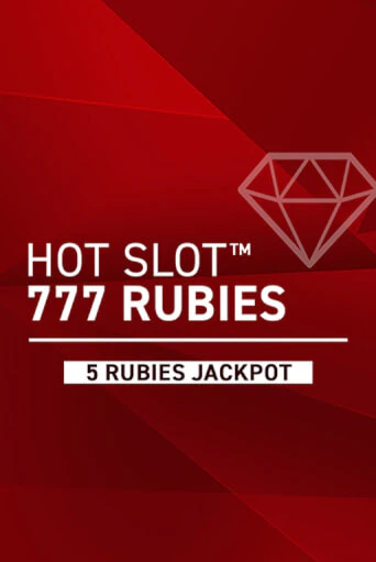 Бесплатная версия игры Hot Slot: 777 Rubies Extremely Light | VAVADA KZ 