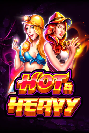 Бесплатная версия игры Hot and Heavy | VAVADA KZ 