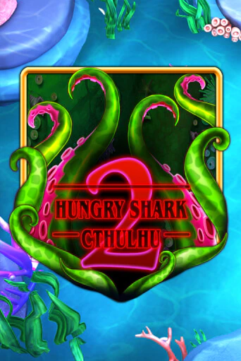 Бесплатная версия игры Hungry Shark Cthulhu | VAVADA KZ 