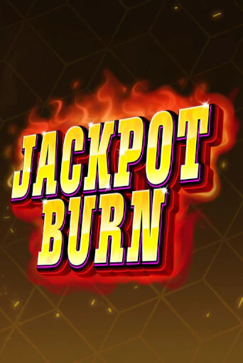 Бесплатная версия игры Jackpot Burn | VAVADA KZ 