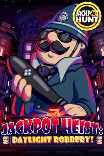 Бесплатная версия игры Jackpot Heist: Daylight Robbery | VAVADA KZ 