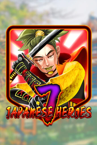 Бесплатная версия игры Japanese 7 Heroes | VAVADA KZ 