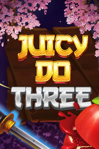 Бесплатная версия игры Juicy Do Three | VAVADA KZ 