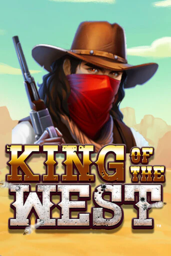 Бесплатная версия игры King of the West  | VAVADA KZ 