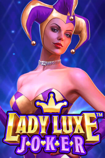 Бесплатная версия игры Lady Luxe Joker™ | VAVADA KZ 