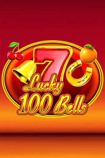 Бесплатная версия игры Lucky 100 Bells | VAVADA KZ 