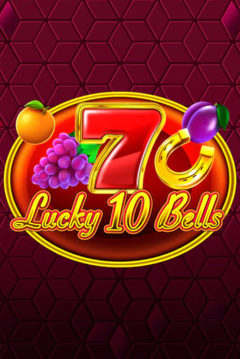 Бесплатная версия игры Lucky 10 Bells | VAVADA KZ 