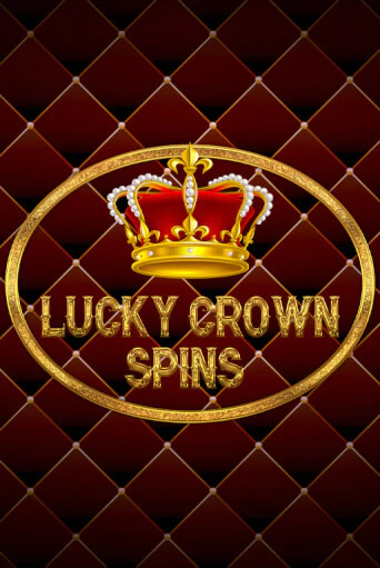 Бесплатная версия игры Lucky Crown Spins | VAVADA KZ 