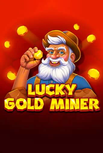 Бесплатная версия игры Lucky Gold Miner | VAVADA KZ 