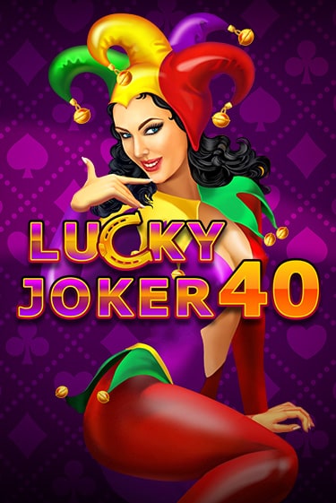 Бесплатная версия игры Lucky Joker 40 | VAVADA KZ 