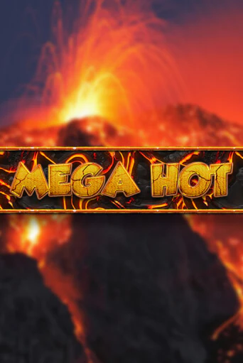 Бесплатная версия игры Mega Hot | VAVADA KZ 