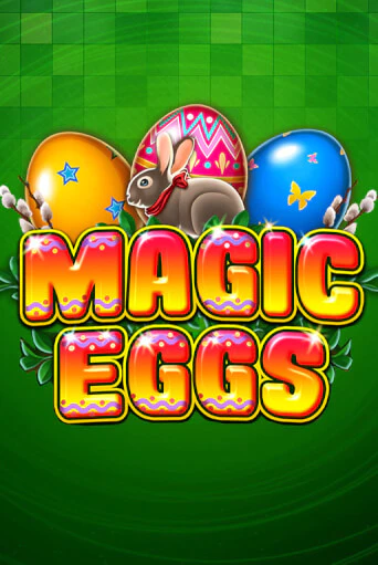 Бесплатная версия игры Magic Eggs | VAVADA KZ 