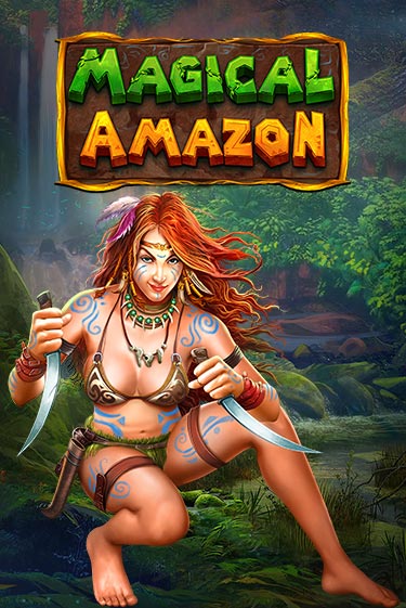 Бесплатная версия игры Magical Amazon | VAVADA KZ 