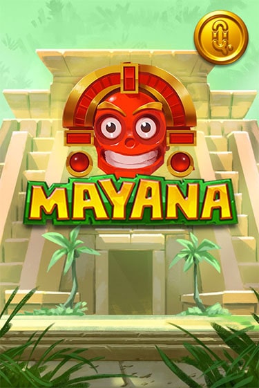 Бесплатная версия игры Mayana | VAVADA KZ 