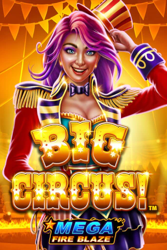 Бесплатная версия игры Mega Fire Blaze: Big Circus | VAVADA KZ 