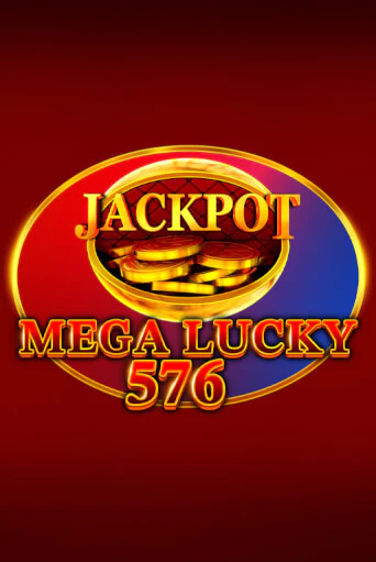 Бесплатная версия игры Mega Lucky 576 | VAVADA KZ 