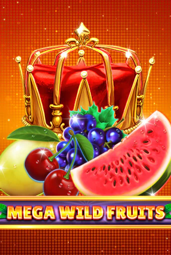 Бесплатная версия игры Mega Wild Fruits | VAVADA KZ 