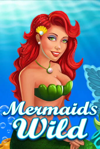 Бесплатная версия игры Mermaids Wild | VAVADA KZ 