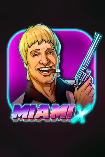 Бесплатная версия игры MiamiX | VAVADA KZ 