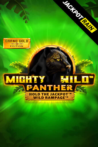 Бесплатная версия игры Mighty Wild: Panther Grand Gold Edition JackpotRain | VAVADA KZ 