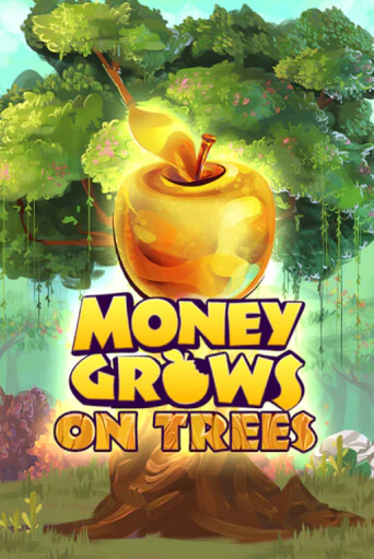 Бесплатная версия игры Money Grows On Trees | VAVADA KZ 