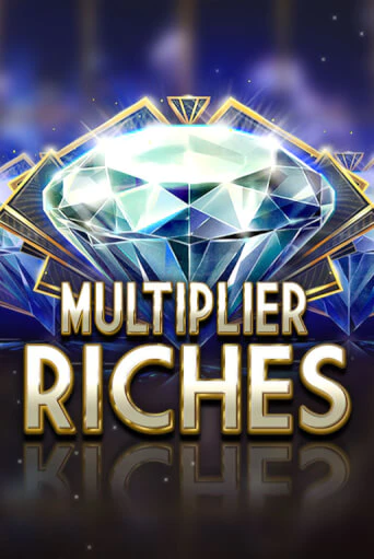 Бесплатная версия игры Multiplier Riches | VAVADA KZ 