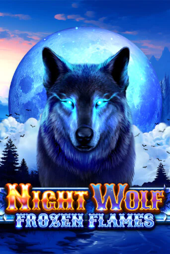 Бесплатная версия игры Night Wolf - Frozen Flames | VAVADA KZ 