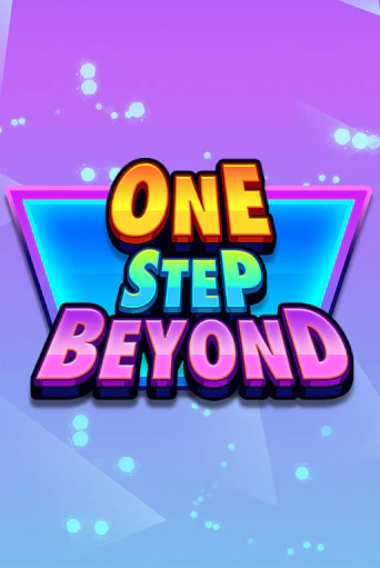 Бесплатная версия игры One Step Beyond | VAVADA KZ 