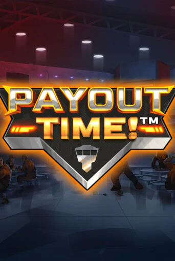 Бесплатная версия игры Payout Time!™ | VAVADA KZ 