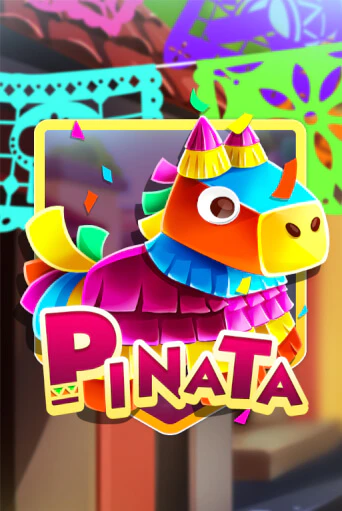 Бесплатная версия игры Pinata | VAVADA KZ 