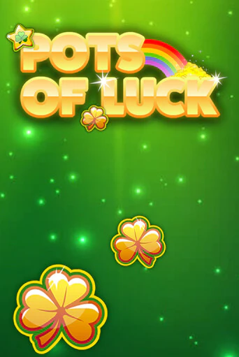 Бесплатная версия игры Pots of Luck | VAVADA KZ 