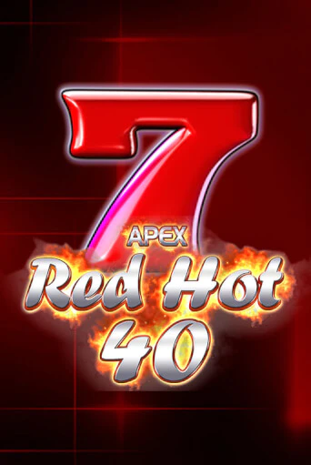 Бесплатная версия игры Red Hot 40 | VAVADA KZ 