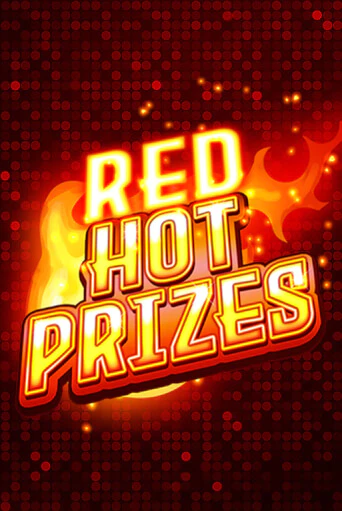 Бесплатная версия игры Red Hot Prizes | VAVADA KZ 