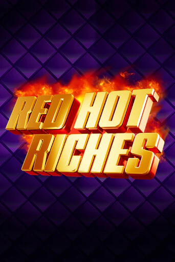 Бесплатная версия игры Red Hot Riches | VAVADA KZ 