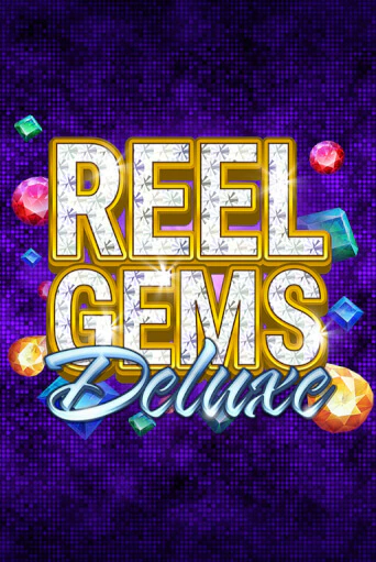 Бесплатная версия игры Reel Gems Deluxe | VAVADA KZ 