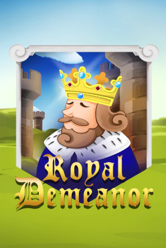 Бесплатная версия игры Royal Demeanor | VAVADA KZ 