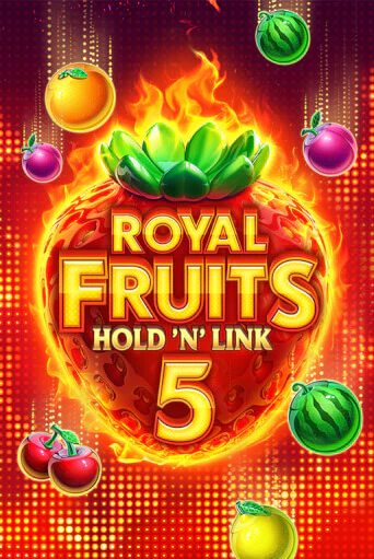 Бесплатная версия игры Royal Fruits 5: Hold 'n' Link | VAVADA KZ 