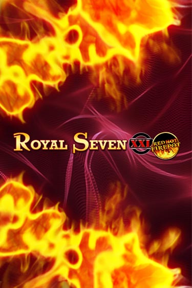 Бесплатная версия игры Royal Seven XXL Red Hot Firepot | VAVADA KZ 