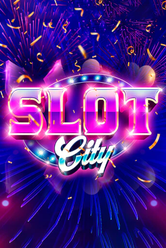 Бесплатная версия игры Slot City | VAVADA KZ 