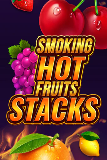 Бесплатная версия игры Smoking Hot Fruits Stacks | VAVADA KZ 