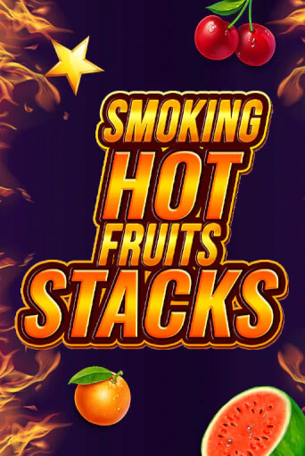 Бесплатная версия игры Smoking Hot Fruits Stacks | VAVADA KZ 