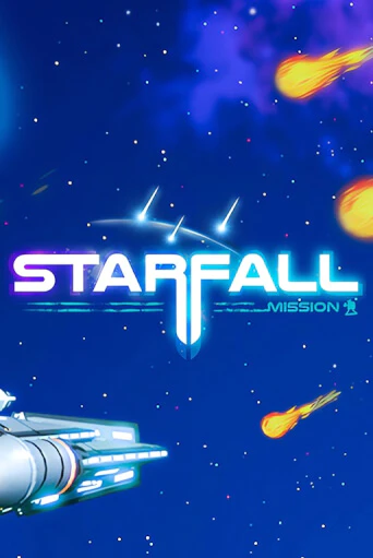 Бесплатная версия игры Starfall Mission | VAVADA KZ 