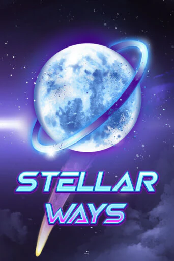 Бесплатная версия игры Stellar Ways | VAVADA KZ 